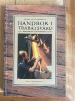 Handbok i tr&auml;b&aring;tsv&aring;rd : Renovering och underh&aring;ll