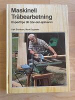 Maskinell tr&auml;brarbetning