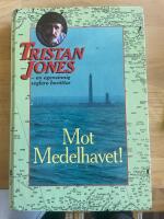 Mot Medelhavet : en egensinnig seglare ber&auml;ttar