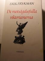 De mots&auml;gelsefulla viktorianerna