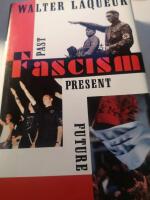 Fascism. Past, present, future