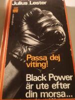 Passa dej viting. Black Power &auml;r ute efter din morsa... 