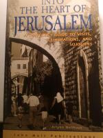 Into the Heart of Jerusalem 
