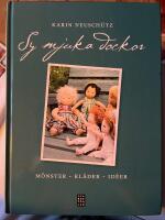 Sy mjuka dockor : [m&ouml;nster, kl&auml;der, id&eacute;er]