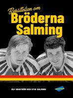 Ber&auml;ttelsen om Br&ouml;derna Salming