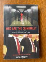 Who are the criminals? : the politics of crime policy from the age of Roosevelt to the age of Reagan