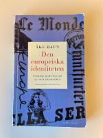 Den europeiska identiteten : Sverige och Italien, EU och framtiden