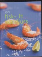 Stora fisk- & skaldjurs kokboken