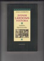Svensk l&auml;rdomshistoria