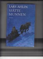 Sj&auml;tte munnen : roman