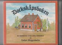 DOCKSKÅPSBOKEN EN NYPRODUKTION AV DEN ANTIKA UTVIKSBOKEN