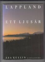Lappland : ett ljus&aring;r