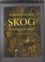 Skog : landskap och minne : en civilisationshistoria