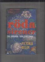 Röda sirener : en ukrainsk familjehistoria