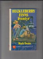 Huckleberry Finns &auml;ventyr