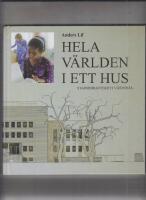 Hela v&auml;rlden i ett hus : Stadsbiblioteket i V&auml;ster&aring;s