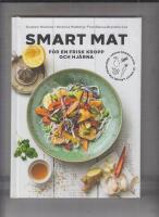 Smart mat f&ouml;r en frisk kropp och hj&auml;rna