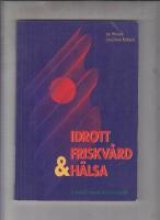 Idrott, friskv&aring;rd, h&auml;lsa & h&auml;lsopromotion