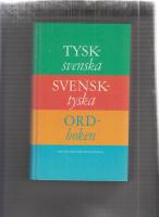 Tysk-svenska, svensk-tyska ordboken - - med den nya tyska r&auml;ttstavningen