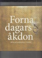 Forna dagars &aring;kdon : 100 &aring;r p&aring; kuskbocken i V&auml;ster&aring;s
