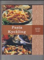 Pasta & kyckling : matgl&auml;dje fr&aring;n hela v&auml;rlden
