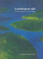 Landskapets sj&auml;l : drottning Margrethe II och prins Eugen : prins Eugens Waldemarsudde 7 februari - 18 april 2004, Kunsthallen Brandts Kl&aelig;defabrik 14 september 2003 - 18 januari 2004