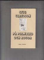 P&aring; palmblad och rosor : [roman]