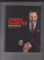 Jihdes diabetes : en match f&ouml;r livet