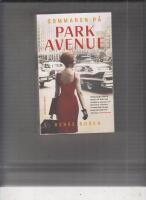 Sommaren p&aring; Park Avenue