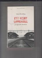 Ett kort uppeh&aring;ll p&aring; v&auml;gen fr&aring;n Auschwitz