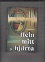 Hela mitt hj&auml;rta : familjedrama