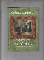 Lagerl&ouml;f, S/Tomten p&aring; t&ouml;reby