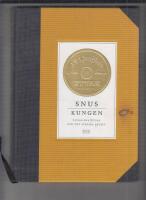 Snuskungen : Ljungl&ouml;fs Ettan och det svenska snuset