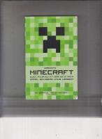 Minecraft : block, pixlar och att g&ouml;ra sig en hacka : historien om Markus "Notch" Persson och spelet som v&auml;nde allt upp och ned
