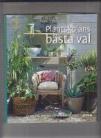 Plantskolans b&auml;sta val