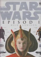 Star Wars Episod I: Bildlexikon