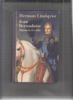 Jean Bernadotte : mannen vi valde