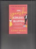 Den spanska k&auml;rleksbluffen