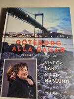 G&ouml;teborg alla dagar : platser vi k&auml;nner f&ouml;r