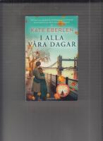 I alla v&aring;ra dagar
