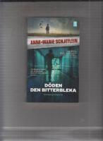 D&ouml;den den bitterbleka