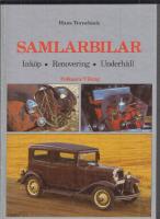 Samlarbilar : ink&ouml;p, renovering, underh&aring;ll