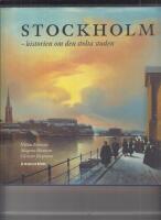 Stockholm : historien om den stolta staden BIBLIOFILUTG&Aring;VA