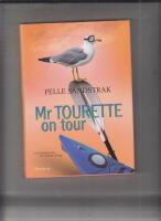 Mr Tourette on tour