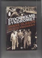 Stockholmssyndromet : en sj&auml;lvbiografi
