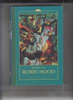 Robin Hood : De lagl&ouml;sas muntra &auml;ventyr i Sherwoodskogen
