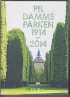 Pildammsparken : 1914-2014