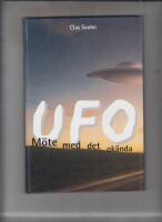 UFO - M&ouml;te med det ok&auml;nda