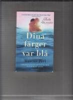 Dina f&auml;rger var bl&aring;