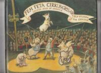 Fem feta cirkusgrisar : United Pigs of America